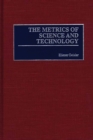 Image for The metrics of science and technology