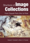 Image for Structures of image collections: from Chauvet-Pont-d&#39;Arc to Flickr