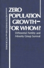 Image for Zero Population Growth--For Whom