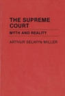Image for The Supreme Court : Myth and Reality
