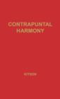 Image for Contrapuntal Harmony for Beginners.