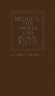 Image for Religion, the Courts, and Public Policy