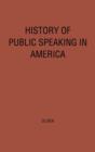 Image for History of Public Speaking in America.