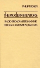 Image for The Modern Stentors : Radio Broadcasters and the Federal Government, 1920-1934