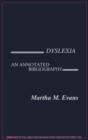Image for Dyslexia : An Annotated Bibliography