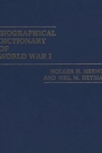 Image for Biographical Dictionary of World War I