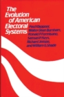Image for The Evolution of American Electoral Systems