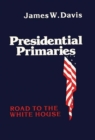 Image for Presidential Primaries