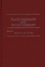 Image for Black Marriage and Family Therapy