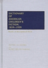 Image for Dictionary of American Children&#39;s Fiction, 1859-1959