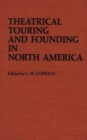 Image for Theatrical Touring and Founding in North America