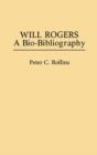 Image for Will Rogers : A Bio-Bibliography