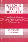 Image for Science, Myth, Reality : The Black Family in One-Half Century of Research