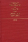 Image for Unesco Yearbook on Peace and Conflict Studies 1981.