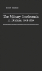 Image for The Military Intellectuals in Britain: 1918-1939