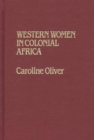 Image for Western Women in Colonial Africa