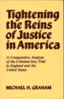 Image for Tightening the Reins of Justice in America
