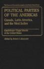 Image for Political Parties of the Americas : Canada, Latin America and the West Indies : v. 2