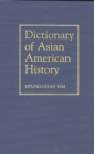 Image for Dictionary of Asian American History