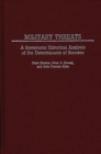 Image for Military Threats : A Systematic Historical Analysis of the Determinants of Success