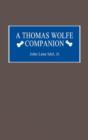Image for A Thomas Wolfe Companion