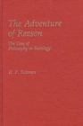Image for The Adventure of Reason : The Uses of Philosophy in Sociology