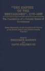 Image for The Empire of the Bretaignes, 1175-1688: The Foundations of a Colonial System of Government : Select Documents on the Constitutional History of The British Empire and Commonwealth, Volume I