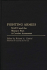 Image for Fighting Armies: NATO and the Warsaw Pact