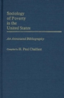 Image for Sociology of Poverty in the United States
