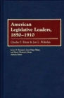 Image for American Legislative Leaders, 1850-1910