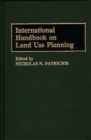 Image for International Handbook on Land Use Planning