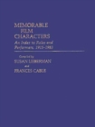 Image for Memorable Film Characters : An Index to Roles and Performers, 1915-1983