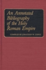 Image for An Annotated Bibliography of the Holy Roman Empire