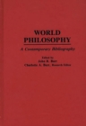 Image for World Philosophy : A Contemporary Bibliography