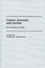 Image for Cancer Journals and Serials : An Analytical Guide