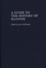 Image for A Guide to the History of Illinois