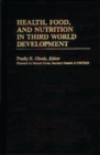 Image for Health, Food, and Nutrition in Third World Development