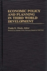 Image for Economic Policy and Planning in Third World Development