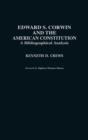 Image for Edward S. Corwin and the American Constitution : A Bibliographical Analysis