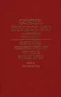 Image for Gender, Ideology, and Action : Historical Perspectives on Women&#39;s Public Lives