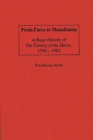 Image for From Farce to Metadrama : A Stage History of The Taming of the Shrew, 1594-1983