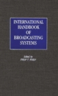 Image for International Handbook of Broadcasting Systems