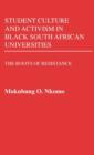Image for Student Culture and Activism in Black South African Universities
