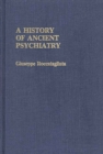 Image for A History of Ancient Psychiatry