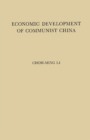 Image for Economic Development of Communist China : An Appraisal of the First Five Years of Industrialization