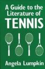 Image for A Guide to the Literature of Tennis
