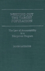 Image for Weeding Out the Target Population : The Law of Accountability in a Manpower Program
