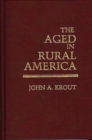 Image for The Aged in Rural America