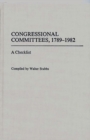 Image for Congressional Committees, 1789-1982