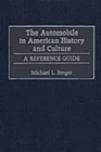 Image for The Automobile in American History and Culture : A Reference Guide
